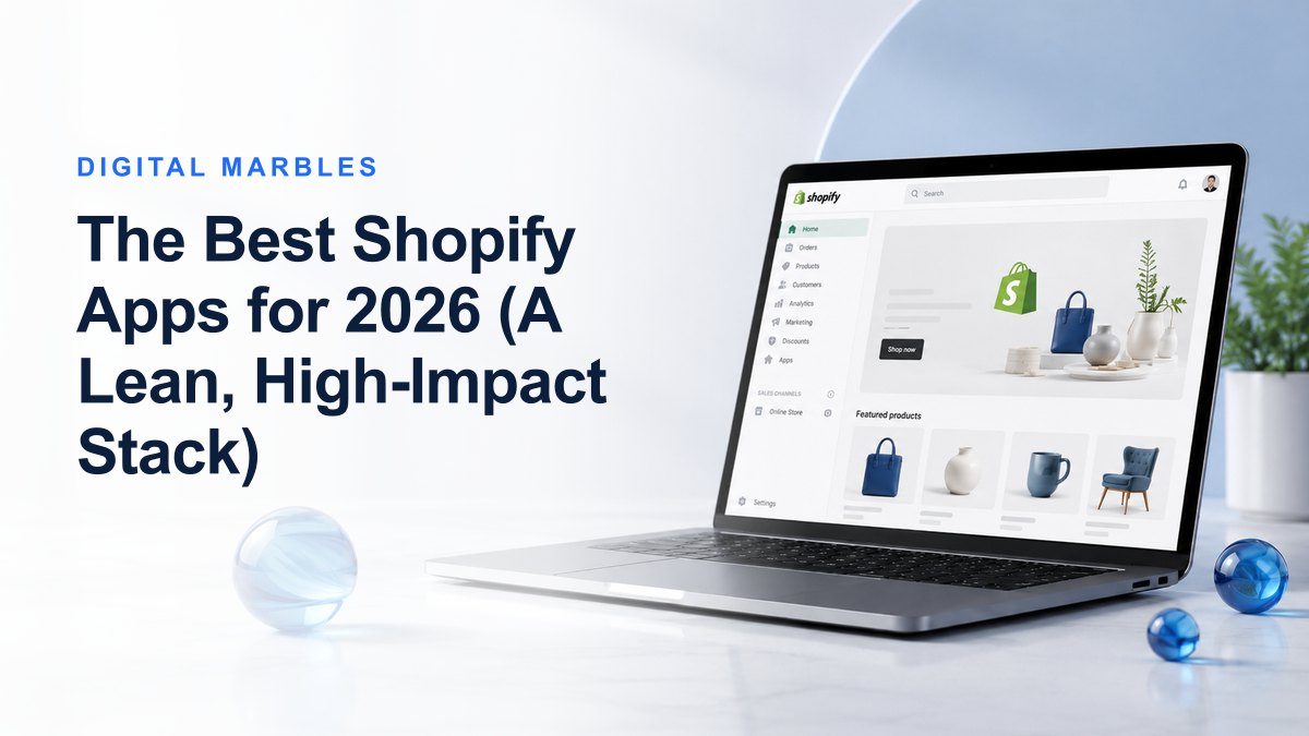 The Best Shopify Apps for 2026 (A Lean, High-Impact Stack)