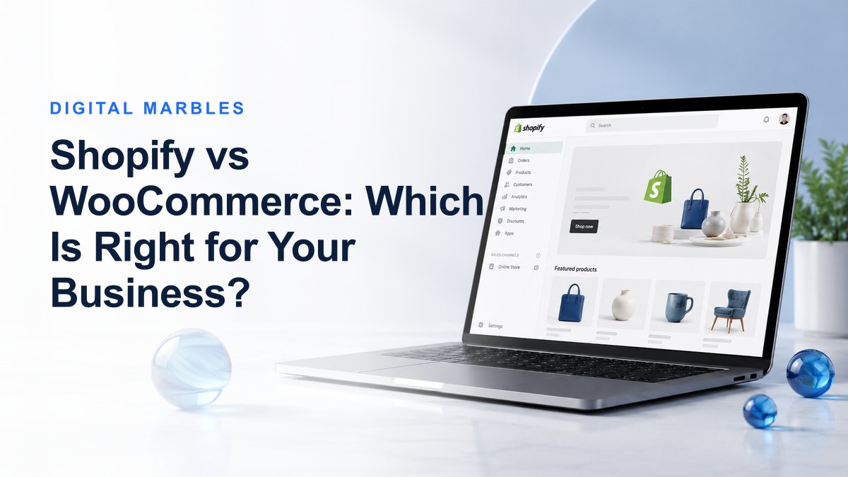 Shopify vs WooCommerce: Which Is Right for Your Business?